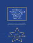 Image for Electronic Warfare : Phased Approach to Infrared Upgrades - War College Series