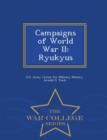 Image for Campaigns of World War II : Ryukyus - War College Series