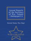 Image for Annual Reports of the Secretary of War, Volume 1, Part 6 - War College Series