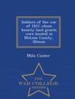 Image for Soldiers of the War of 1812 Whose Bounty Land Grants Were Located in McLean County, Illinois - War College Series
