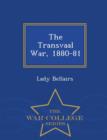 Image for The Transvaal War, 1880-81 - War College Series