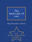 Image for The Backwash of War; - War College Series