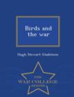 Image for Birds and the War - War College Series