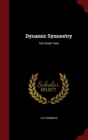 Image for Dynamic Symmetry : The Greek Vase