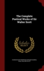 Image for The Complete Poetical Works of Sir Walter Scott