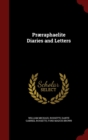 Image for Praeraphaelite Diaries and Letters