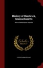 Image for History of Hardwick, Massachusetts : With a Genealogical Register