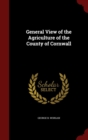 Image for General View of the Agriculture of the County of Cornwall
