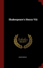 Image for SHAKESPEARE&#39;S HENRY VIII
