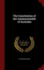 Image for The Constitution of the Commonwealth of Australia