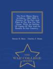 Image for The First Maine Heavy Artillery, 1861-1865 : A History of Its Part and Place in the War for the Union, with an Outline of Causes of War and Its Results to Our Country... - War College Series
