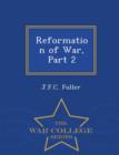 Image for Reformation of War, Part 2 - War College Series