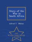 Image for Story of the War in South Africa - War College Series