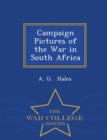 Image for Campaign Pictures of the War in South Africa - War College Series