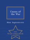 Image for Causes of the War - War College Series