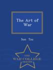 Image for The Art of War - War College Series