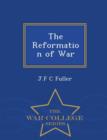 Image for The Reformation of War - War College Series