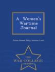 Image for A Women&#39;s Wartime Journal - War College Series