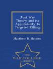 Image for Just War Theory and Its Applicability to Targeted Killing - War College Series