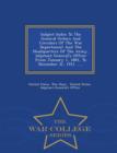 Image for Subject Index to the General Orders and Circulars of the War Department and the Headquarters of the Army, Adjutant General&#39;s Office : From January 1, 1881, to December 31, 1911 ...... - War College Se