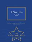 Image for After the War - War College Series