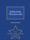 Image for Biblioteka Warszawska - War College Series