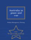 Image for Australia in Peace and War - War College Series