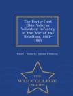 Image for The Forty-First Ohio Veteran Volunteer Infantry in the War of the Rebellion, 1861-1865 - War College Series