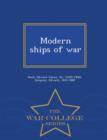 Image for Modern Ships of War - War College Series