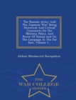 Image for The Russian Army And The Japanese War : Being Historical And Critical Comments On The Military Policy And Power Of Russia And On The Campaign In The Far East, Volume 1... - War College Series