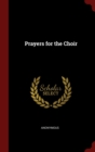 Image for PRAYERS FOR THE CHOIR
