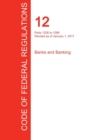 Image for CFR 12, Parts 1026 to 1099, Banks and Banking, January 01, 2017 (Volume 9 of 10)