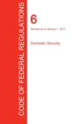 Image for CFR 6, Domestic Security, January 01, 2017 (Volume 1 of 1)