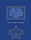 Image for Why Is Your Country at War and What Happens to You After the War, and Related Subjects - War College Series