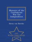 Image for Memoirs of the Confederate War for Independence - War College Series