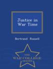Image for Justice in War Time - War College Series