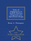 Image for Rules of Engagement in Hybrid Warfare Integrated Into Operational Design - War College Series