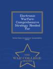 Image for Electronic Warfare : Comprehensive Strategy Needed for - War College Series