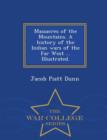Image for Massacres of the Mountains. a History of the Indian Wars of the Far West ... Illustrated. - War College Series