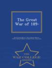 Image for The Great War of 189- - War College Series