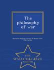 Image for The Philosophy of War - War College Series
