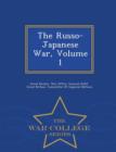 Image for The Russo-Japanese War, Volume 1 - War College Series