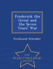 Image for Frederick the Great and the Seven Years&#39; War - War College Series