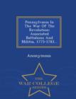 Image for Pennsylvania in the War of the Revolution : Associated Battalions and Militia, 1775-1783... - War College Series