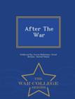 Image for After the War - War College Series