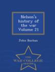 Image for Nelson&#39;s History of the War Volume 21 - War College Series