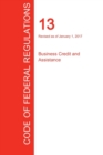 Image for CFR 13, Business Credit and Assistance, January 01, 2017 (Volume 1 of 1)