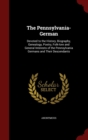 Image for The Pennsylvania-German : Devoted to the History, Biography, Genealogy, Poetry, Folk-lore and General Interests of the Pennsylvania Germans and Their Descendants