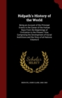 Image for Ridpath&#39;s History of the World : Being an Account of the Principal Events in the Career of the Human Race From the Beginnings of Civilization to the Present Time, Comprising the Development of Social 