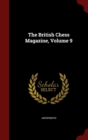 Image for The British Chess Magazine, Volume 9